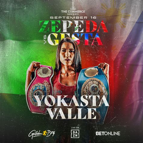 Yokasta Valle vs. Maria Santizo, Zepeda vs. Gesta